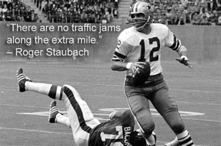 25 Famous Roger Staubach Quotes ·