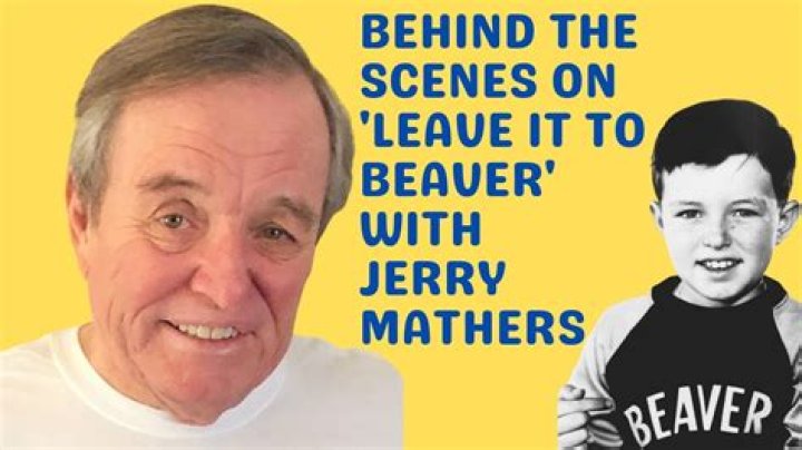 Uncover The Secrets Behind "Why Was Jerry Mathers Called The Beaver"?