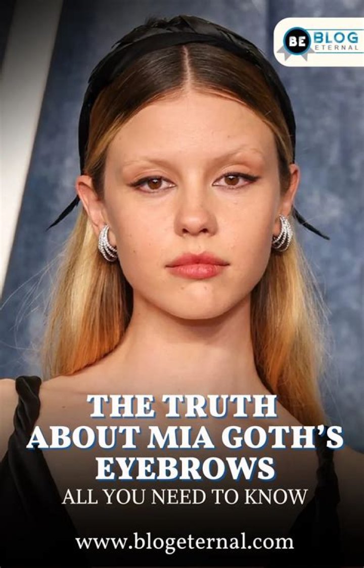 Unveiling The Secrets Of Mia Goth Eyebrows: Discoveries And Insights